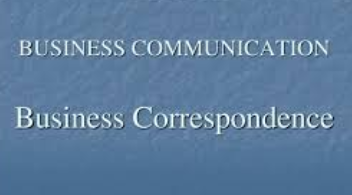 2. Business Communication and Correspondence